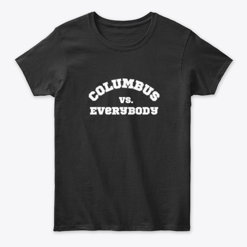 The "Columbus vs. Everybody" Collection
