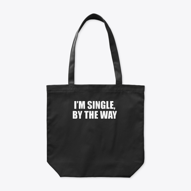 I'm Single, By the Way