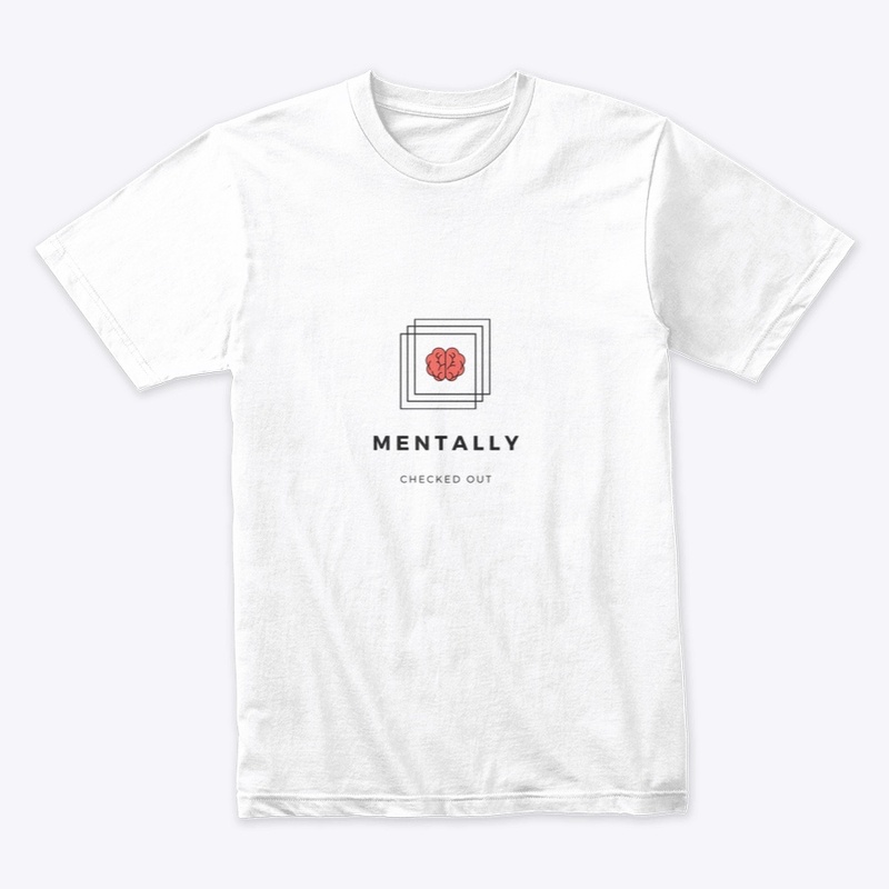 Mentally Checked Out Cute brain Edition