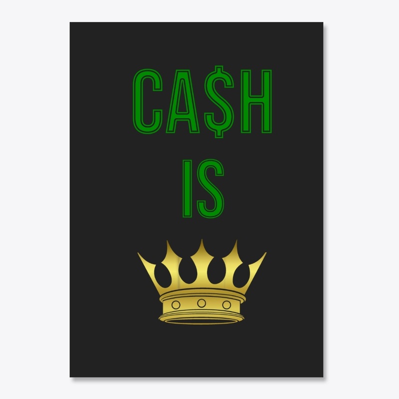 Cash is King