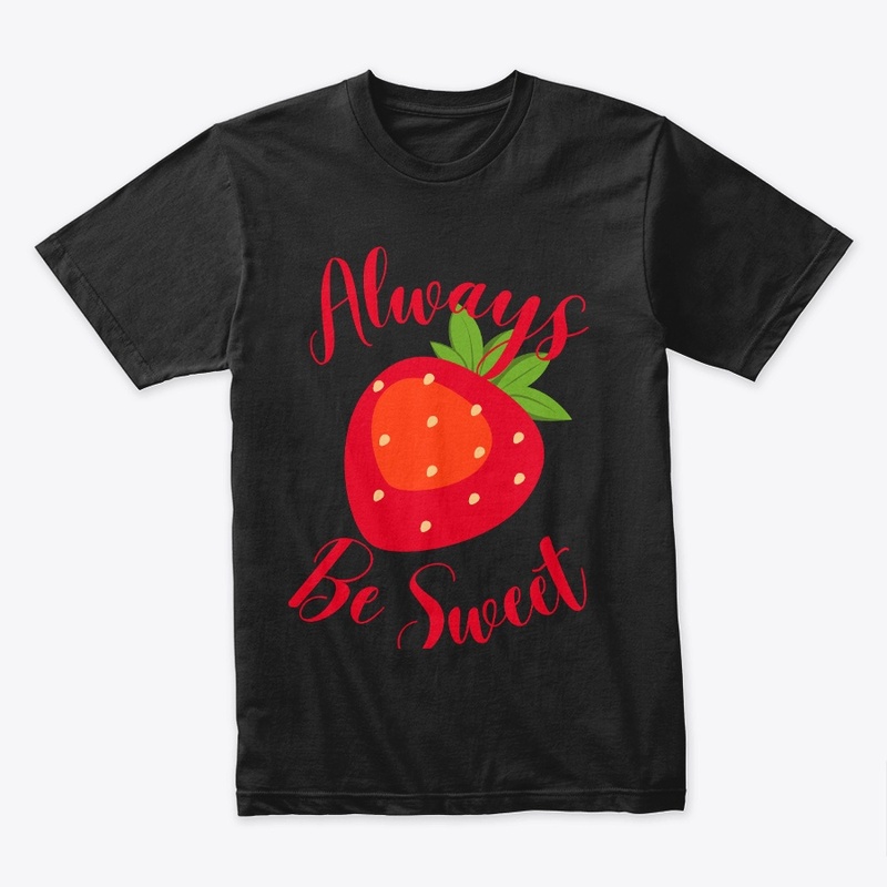 Always Be Sweet 