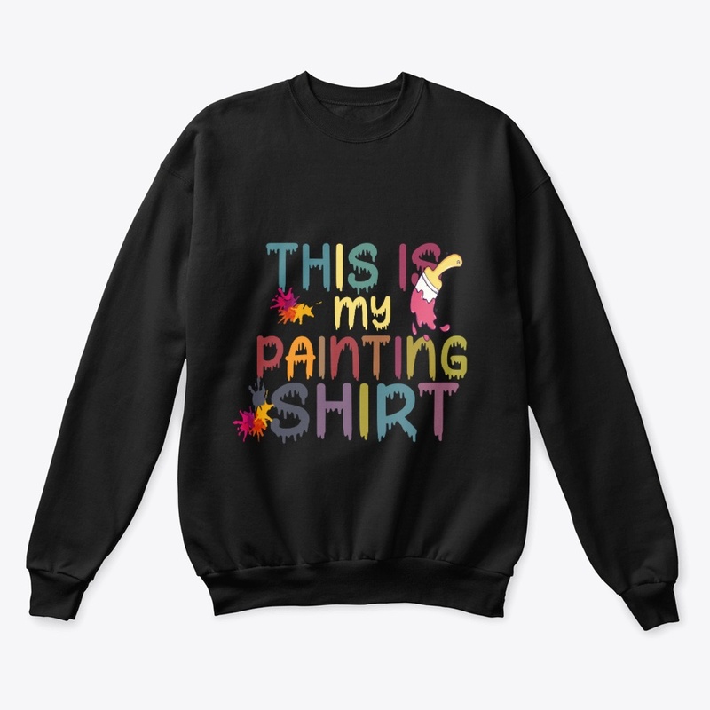 This Is My Painting Shirt Creative