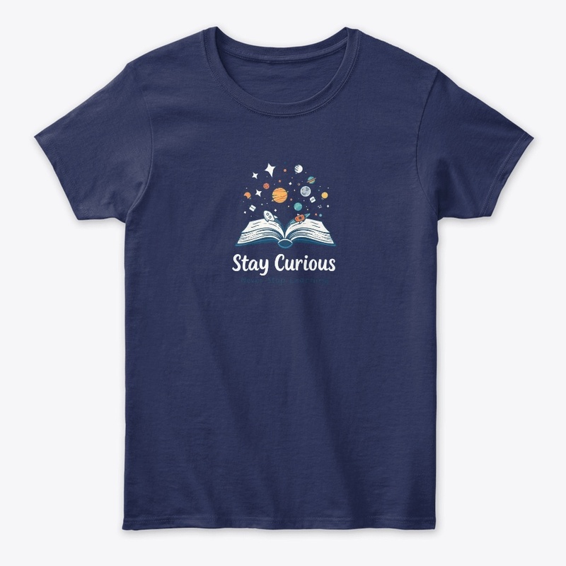 Title: Stay Curious, Keep Learning