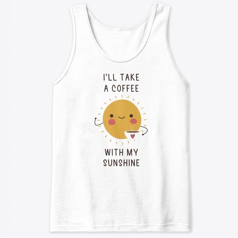 Coffee W My Sunshine