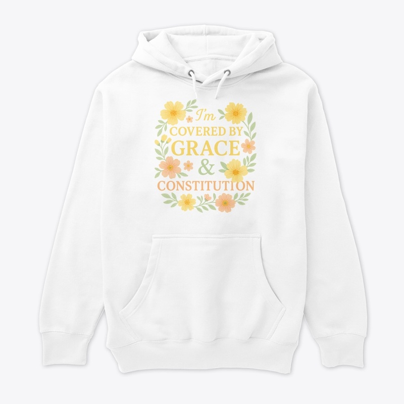 Covered by Grace & Constitution
