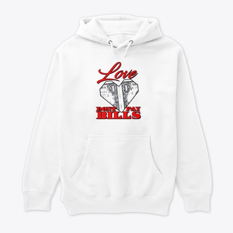  Love Dont Pay Bills