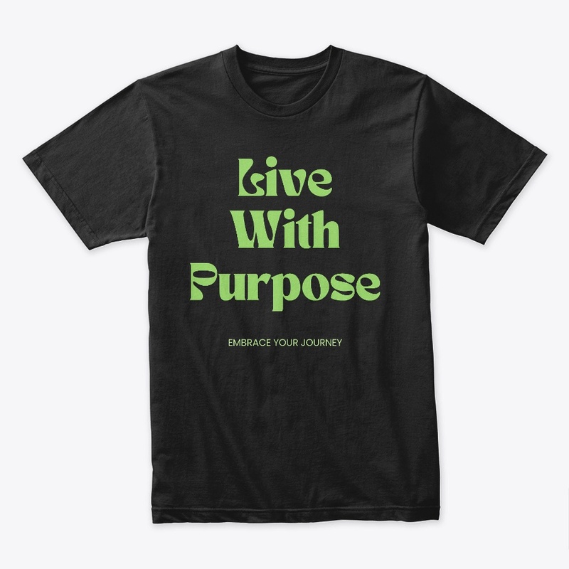 Live With Purpose Quote