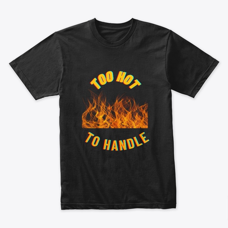 Too Hot To Handle