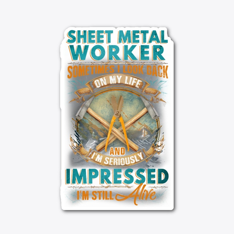 Sheet Metal Worker's Life 