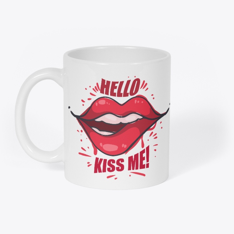 Kiss me
