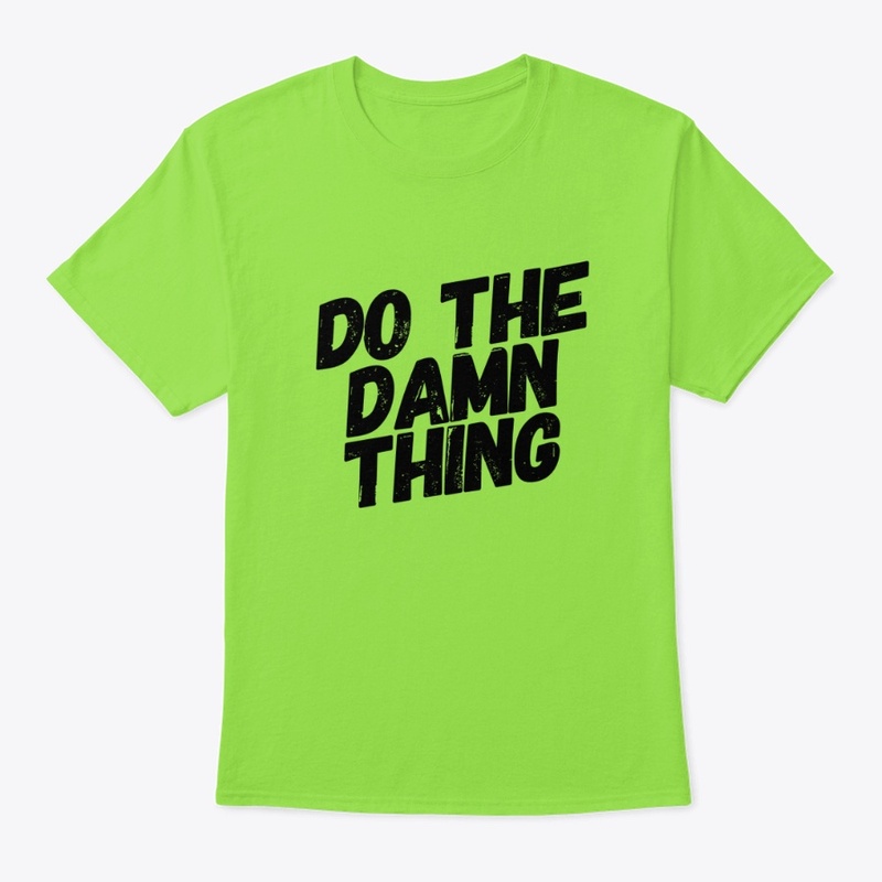 Do The Damn Thing