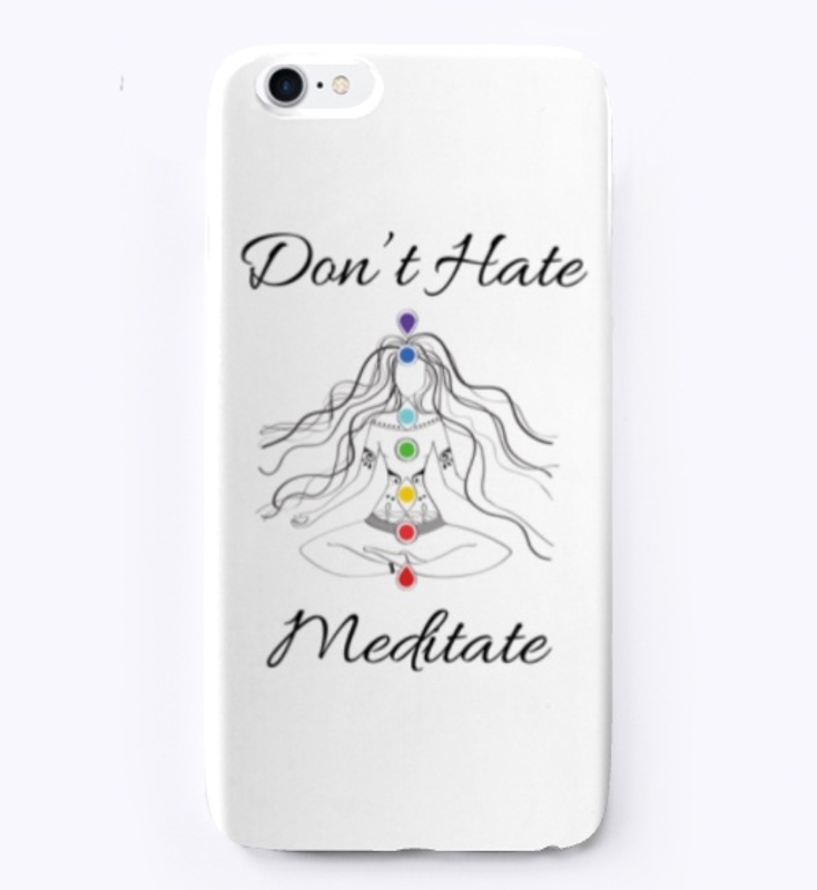 Don’t Hate Meditate