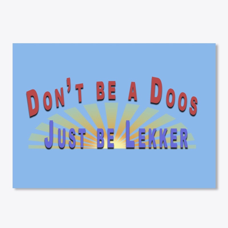 Just be Lekker