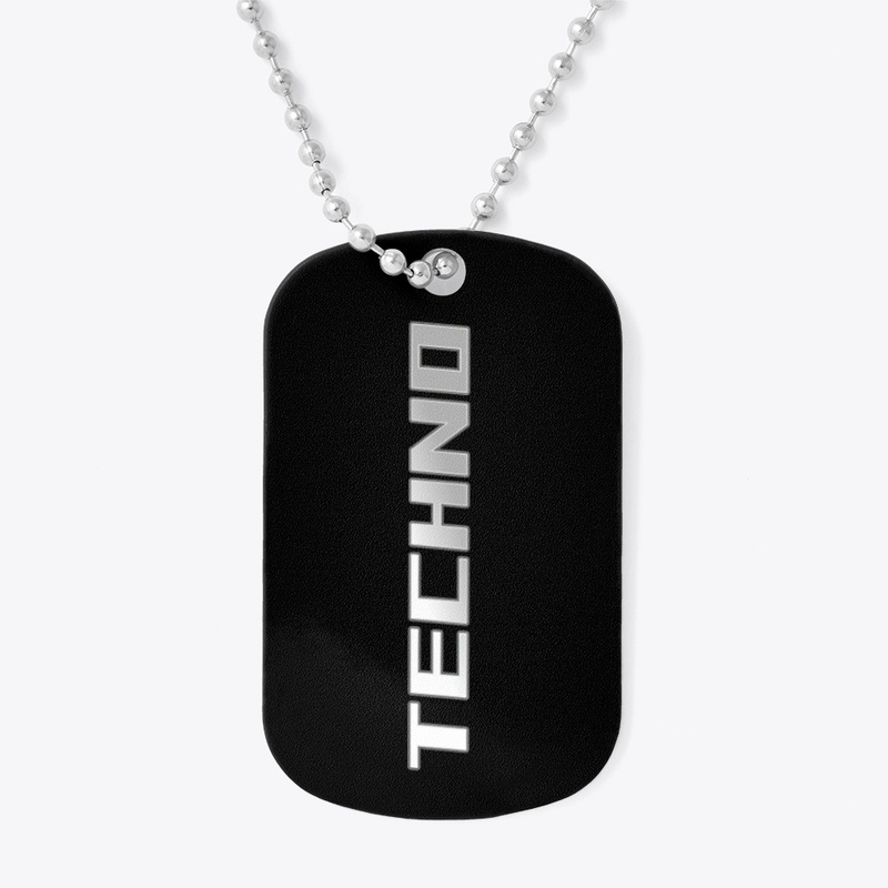 TECHNO Dog Tag