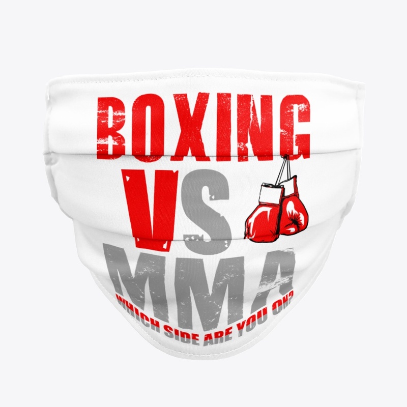 "Boxing Vs. MMA" Cloth Mask