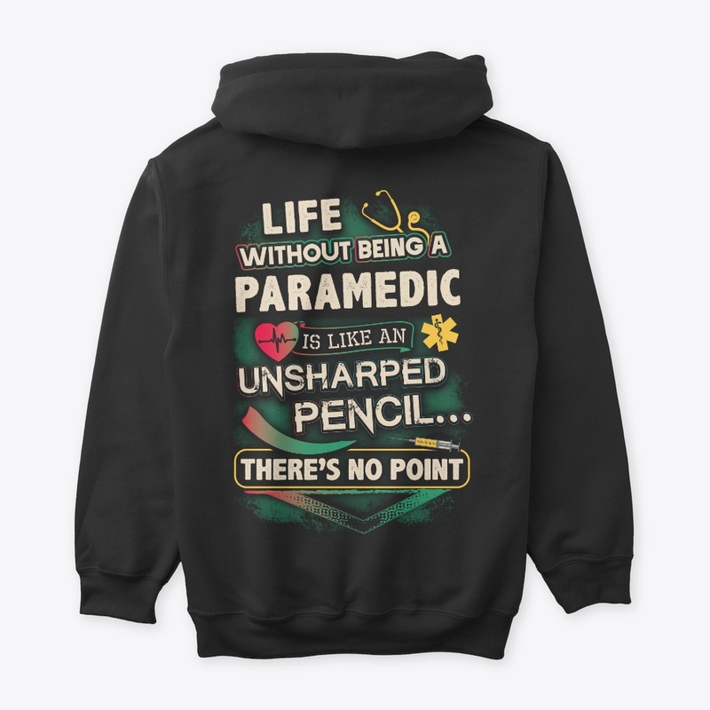 Paramedic's Life Shirt