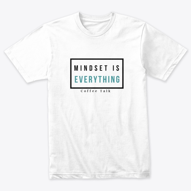 Mindset is Everything