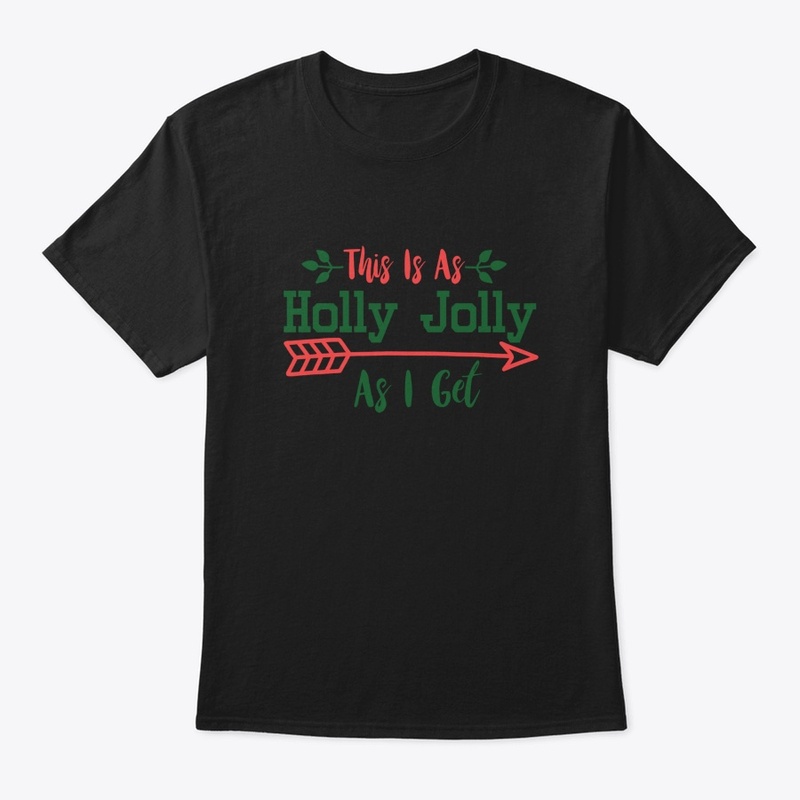This Is As Holly Jolly As I Get