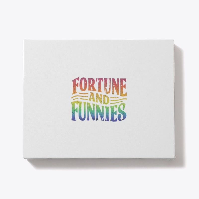 "Fortune and Funnies" 