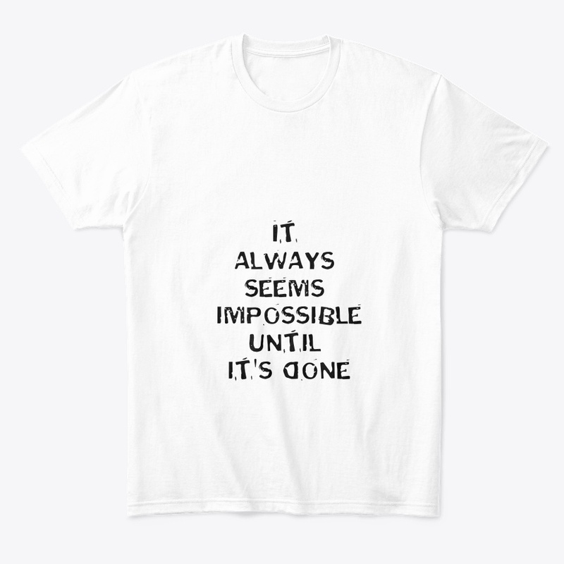 From Impossible to Done