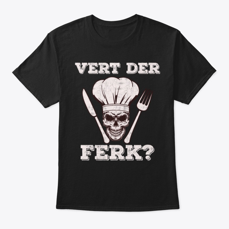 Vert Der Ferk Shirt