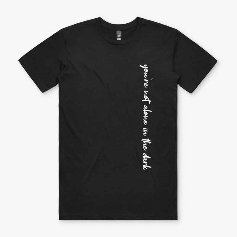 You're not alone in the dark
