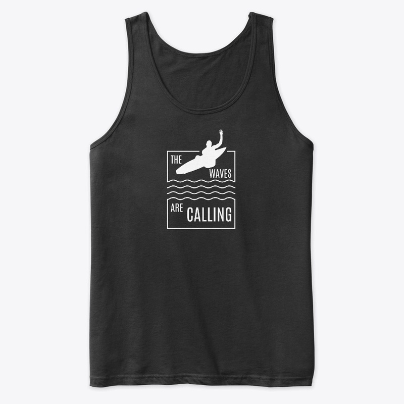The waves are calling