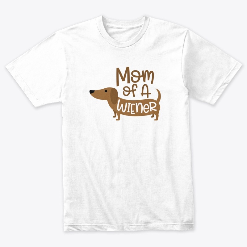 Mom Of A Wiener