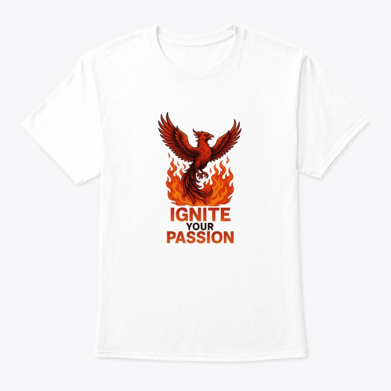 Ignite your passion tee 😍🤩💖