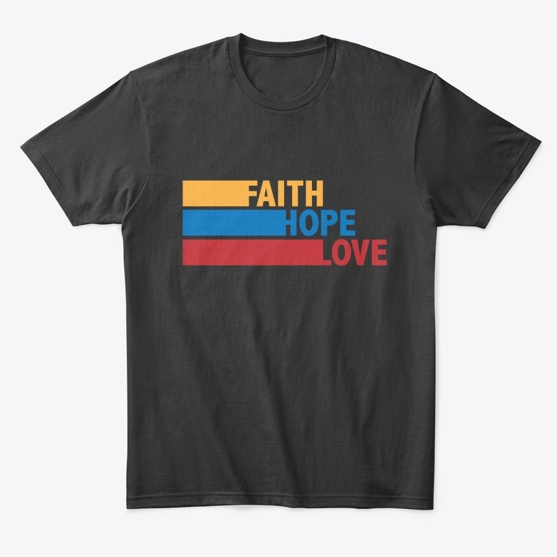 Faith, Hope, Love