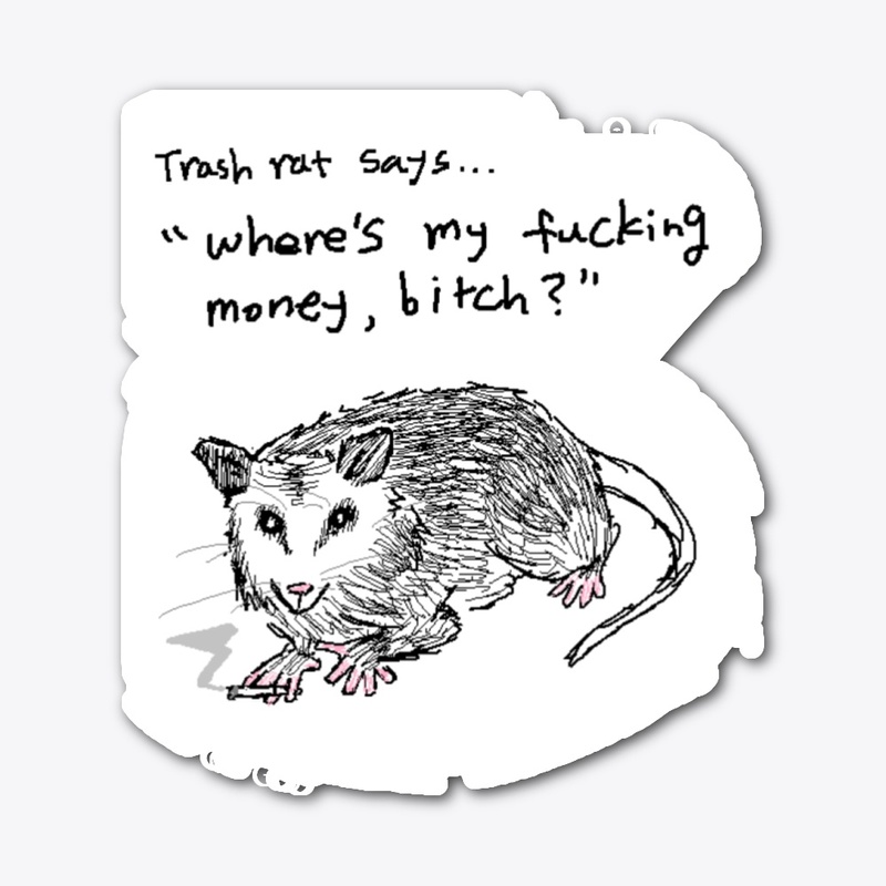 TRASH RAT WISDOM