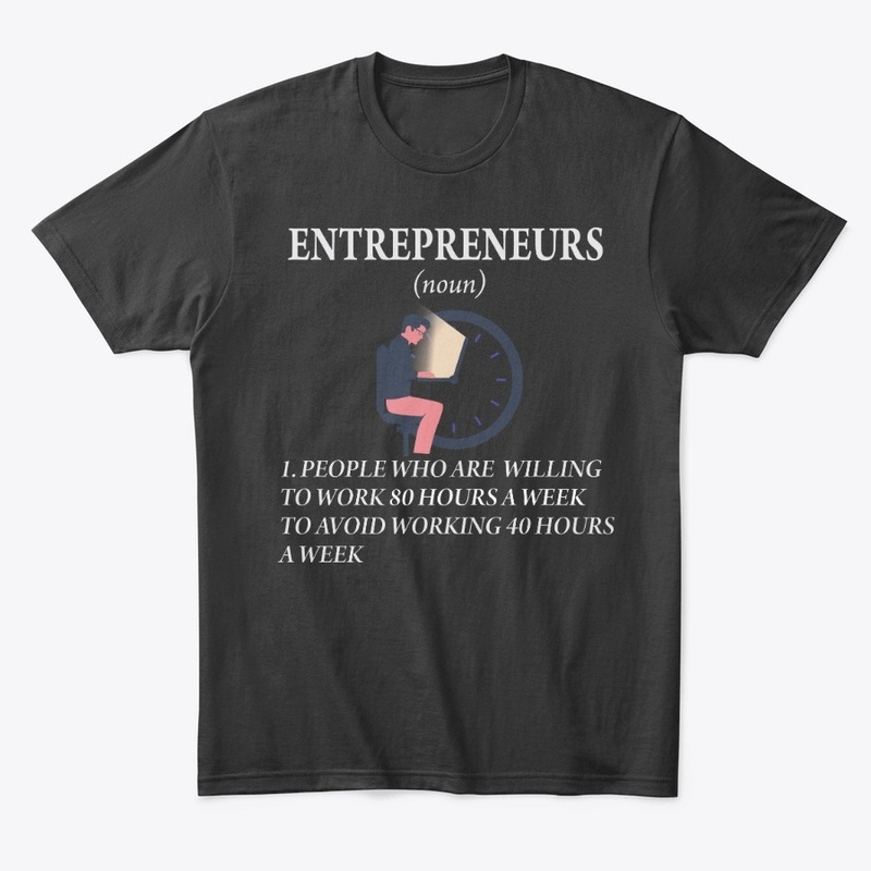 Life of an Entrepreneur.