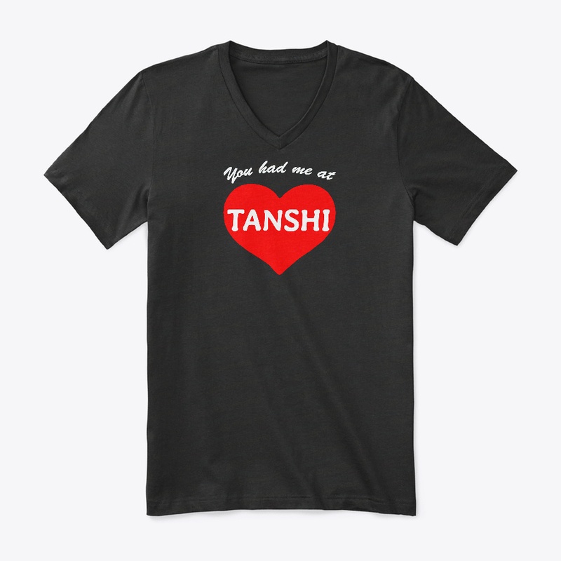 You Had Me at Tanshi