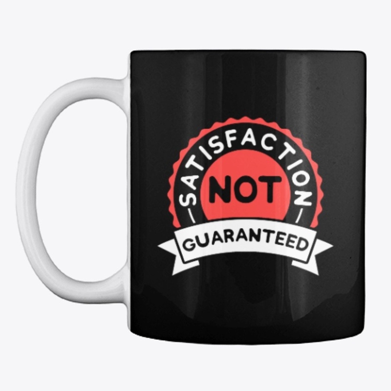 Satisfaction... (Red), White on Black