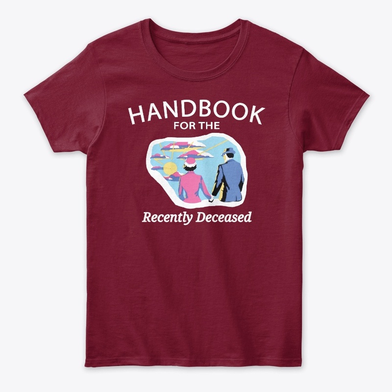 Handbook for the Recently Deceased Shirt