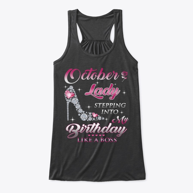 Upcoming October Birthday Lady Tee Shirt
