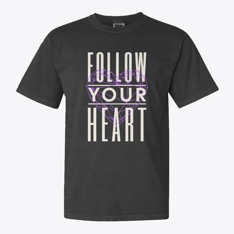 Follow Your Heart Motivational Quote Art