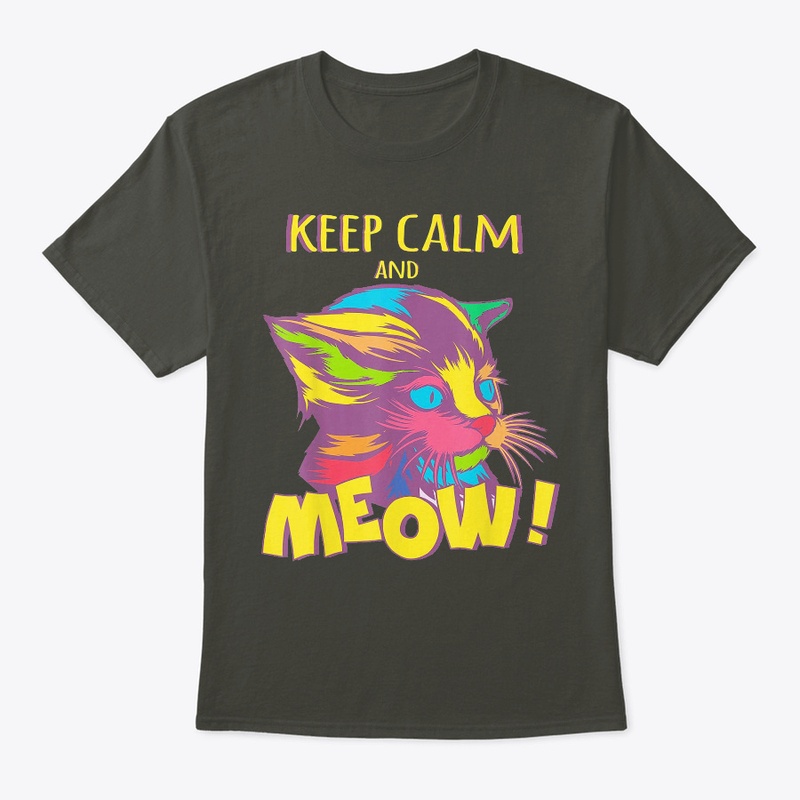 Keep Calm and MEOW