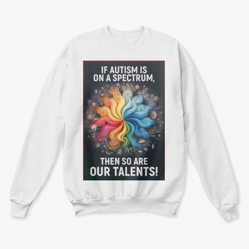 If Autism is on a spectrum, talents1