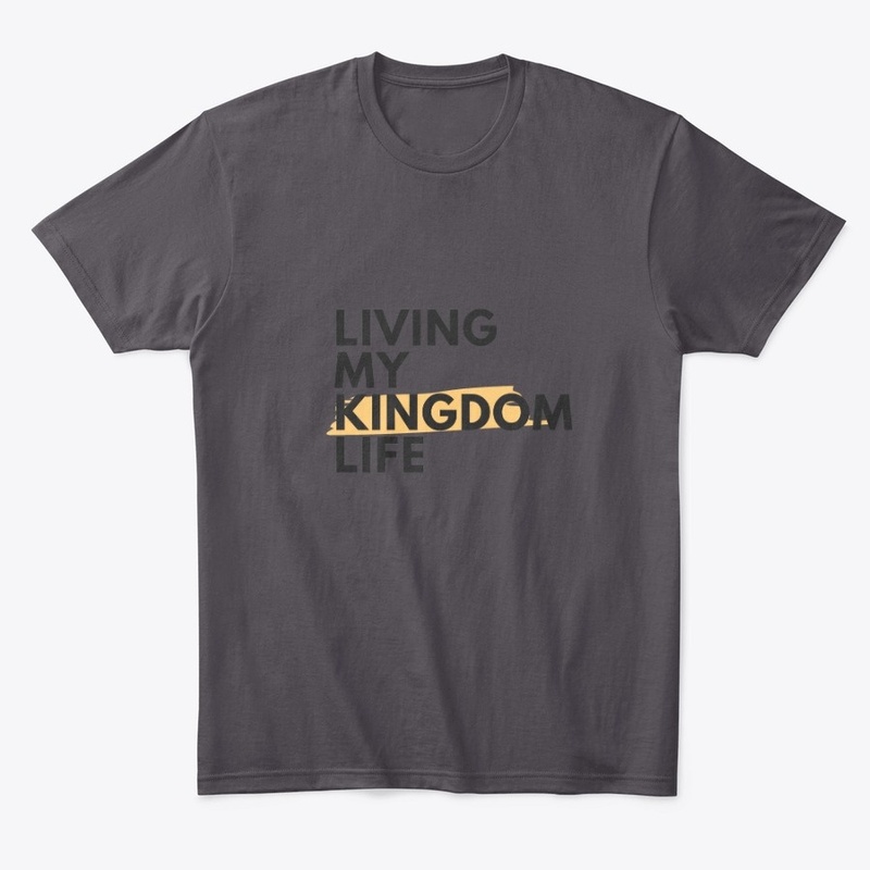 Living my Kingdom Life