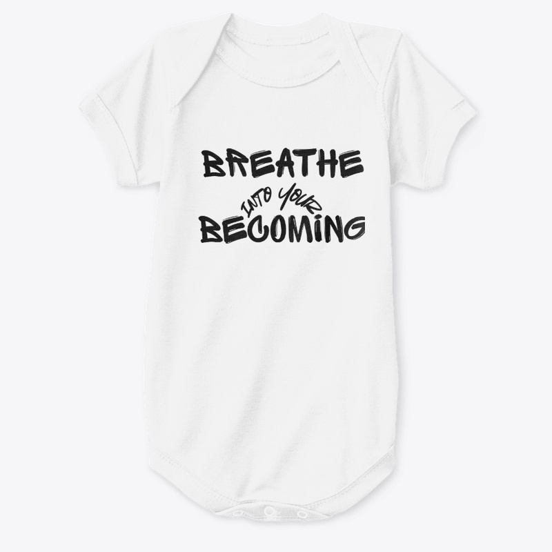 Breathe Into Your Becoming