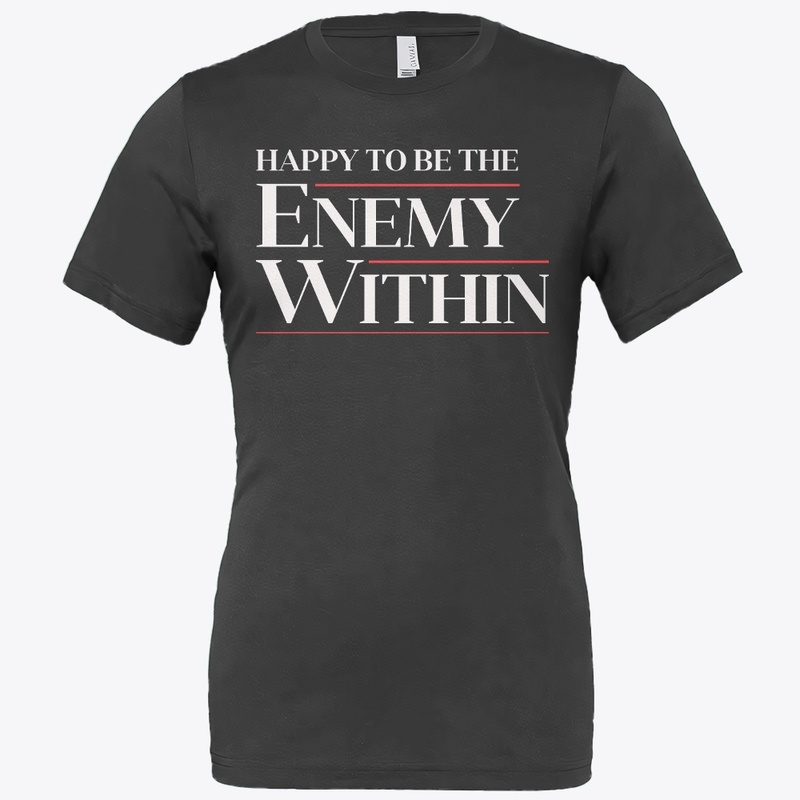 Happy to Be The Enemy Within!