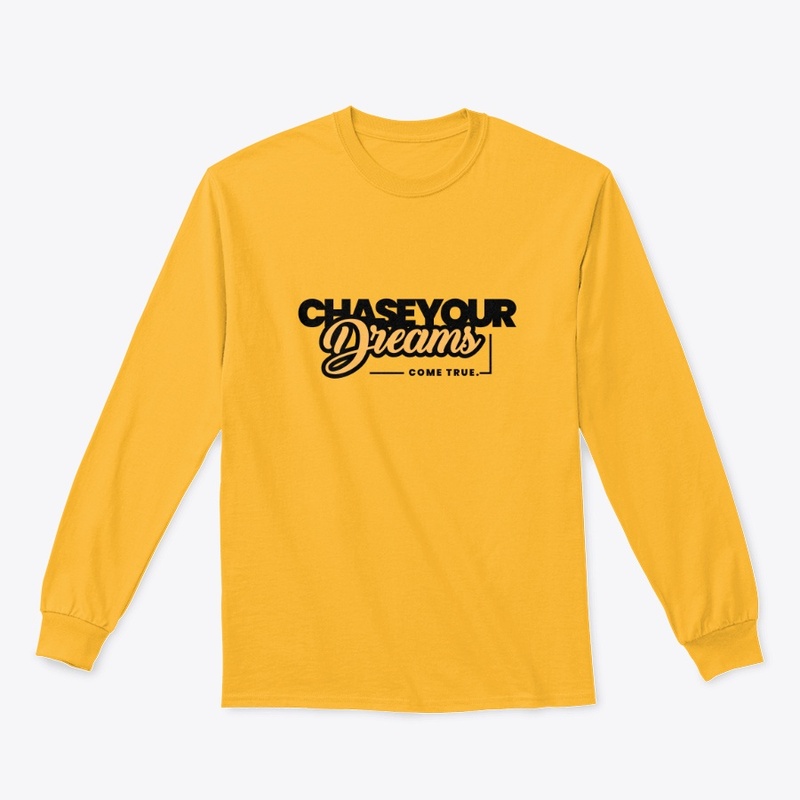 Chase Your Dreams