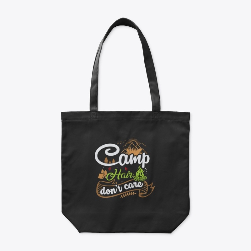 Camp Hair Don't Care Camping