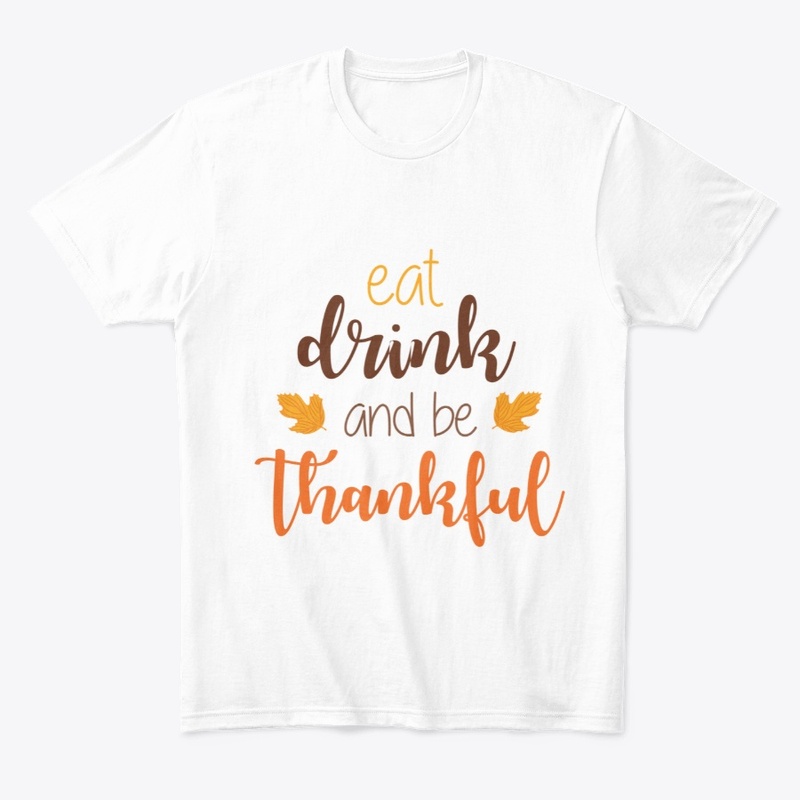 Eat and drink and be thankful