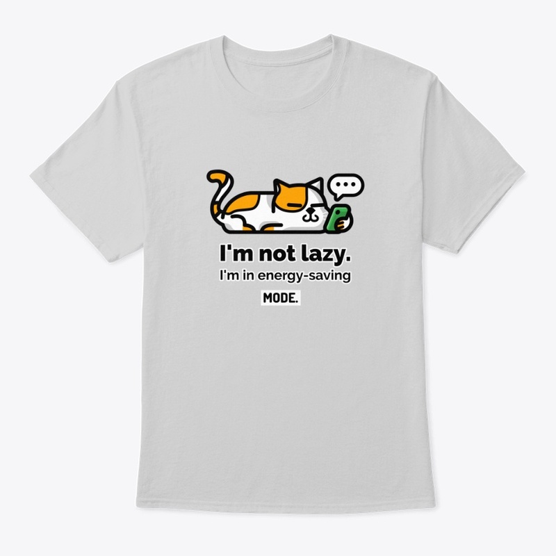 I'm Not Lazy; I'm in Energy-Saving Mode