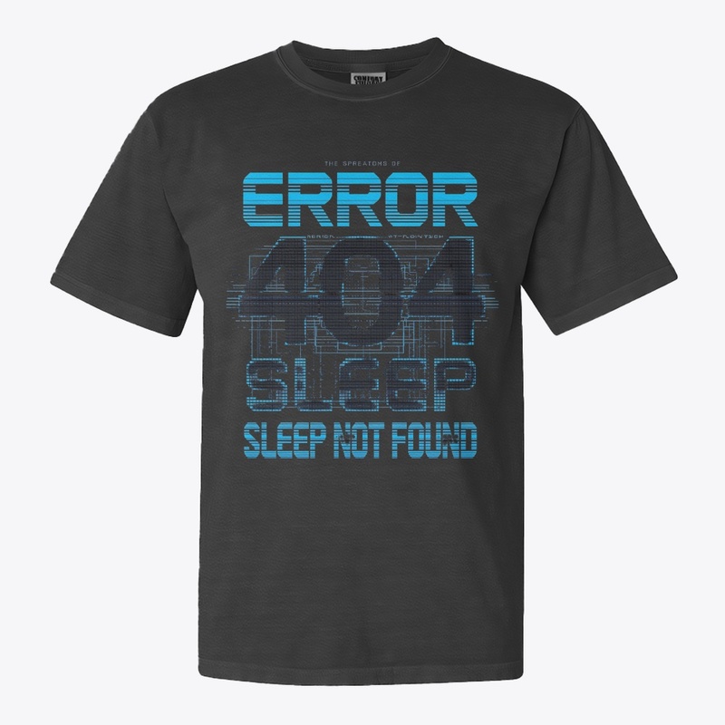 Error 404: Sleep Not Found Glitch Shirt