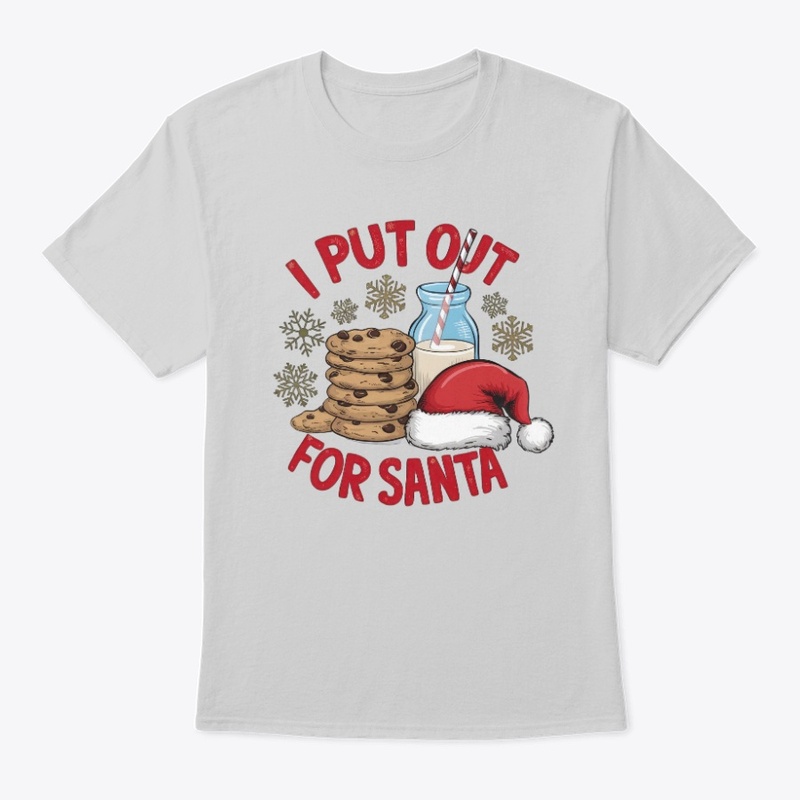 I Put Out For Santa