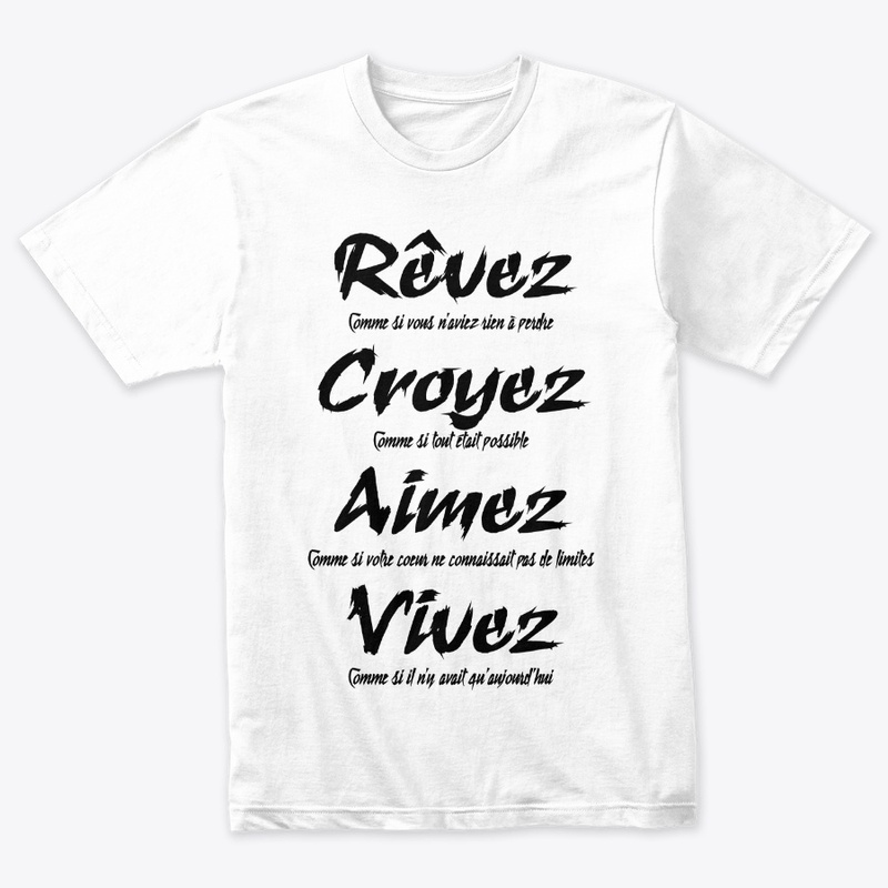 Rêvez Croyez Aimez Vivez