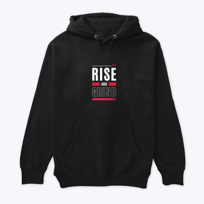 Rise and grind 
